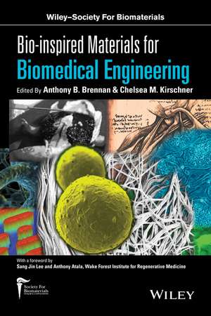 Bio–inspired Materials for Biomedical Engineering de AB Brennan