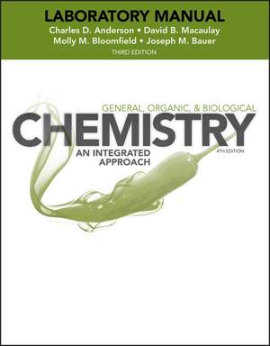 Laboratory Experiments to Accompany General, Organic and Biological Chemistry – An Integrated Approach, 3e de Anderson