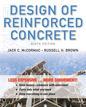 Design of Reinforced Concrete, Binder Ready Version de Jack C. Mccormac