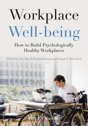 Workplace Well–being – How to Build Psychologically Healthy Workplaces de A Day