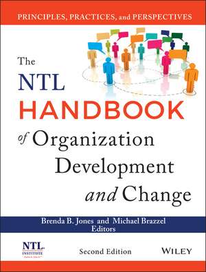 The NTL Handbook of Organization Development and Change – Principles, Practices, and Perspectives, Second Edition de BB Jones