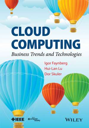 Cloud Computing – Business Trends and Technologies de I Faynberg