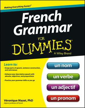 French Grammar For Dummies de V Mazet