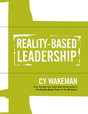 Reality–Based Leadership Self Assessment de C Wakeman