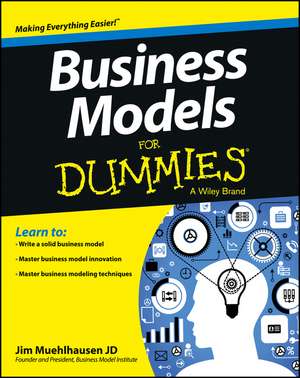 Business Models For Dummies de J Muehlhausen