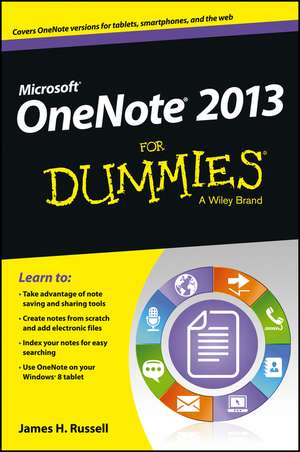 OneNote 2013 For Dummies de JH Russell