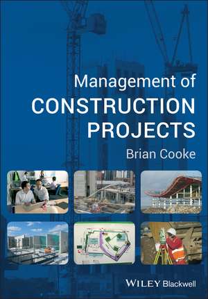 Management of Construction Projects de B Cooke