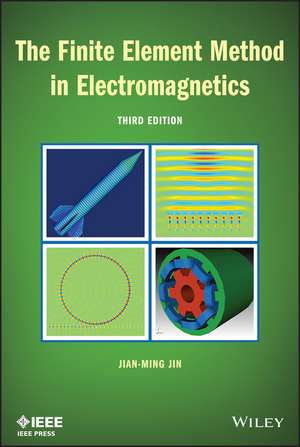 The Finite Element Method in Electromagnetics Third Edition de J Jin