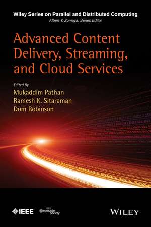 Advanced Content Delivery, Streaming, and Cloud Services de M Pathan