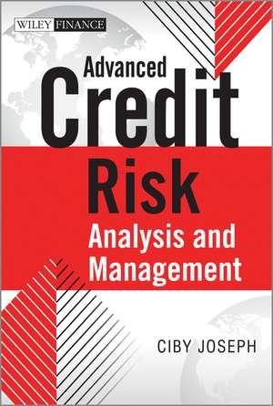 Advanced Credit Risk – Analysis And Management de C Joseph