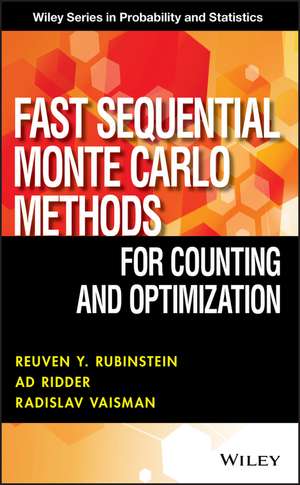 Fast Sequential Monte Carlo Methods for Counting and Optimization de R. Rubinstein