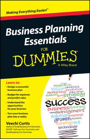 Business Planning Essentials For Dummies de V Curtis