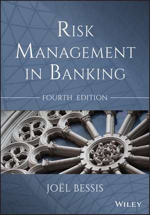 Risk Management in Banking 4e de J Bessis