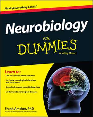 Neurobiology For Dummies de Frank Amthor