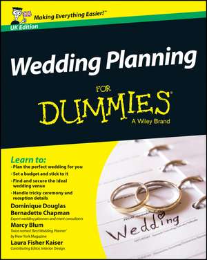 Wedding Planning For Dummies de Bernadette Chapman