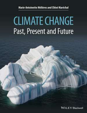 Climate Change – Past, Present, and Future de M Mélières