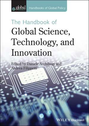 The Handbook of Global Science, Technology, and Innovation de D Archibugi