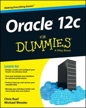 Oracle 12c For Dummies de Chris Ruel