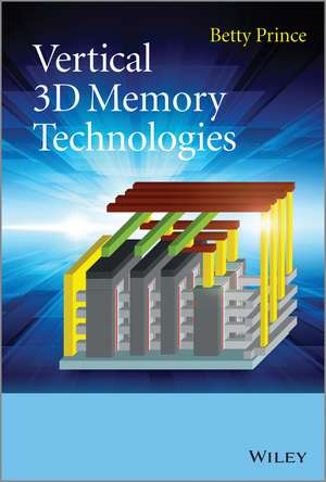 Vertical 3D Memory Technologie de Betty Prince