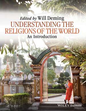 Understanding the Religions of the World – An Introduction de W Deming