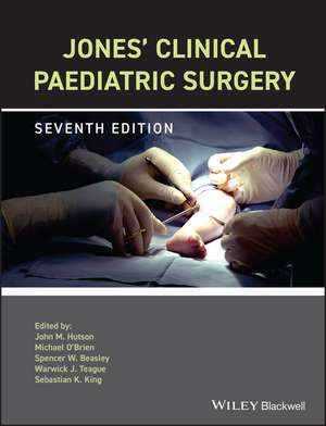 Jones′ Clinical Paediatric Surgery 7e de JM Hutson