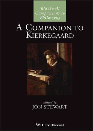 A Companion to Kierkegaard de Jon Stewart