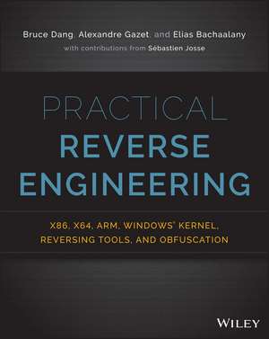 Practical Reverse Engineering de Bruce Dang