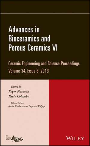 Advances in Bioceramics and Porous Ceramics VI – Ceramic Engineering and Science Proceedings, Volume 34 Issue 6 de R Narayan