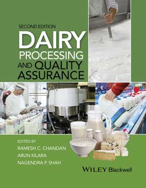 Dairy Processing and Quality Assurance de Ramesh C Chandan