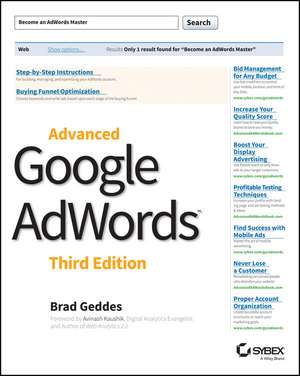 Advanced Google AdWords, 3e de B Geddes