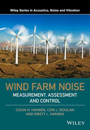 Wind Farm Noise – Measurement, Assessment de C Hansen