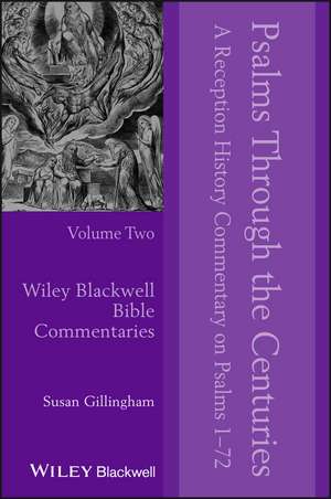 Psalms Through the Centuries V 2 de S Gillingham