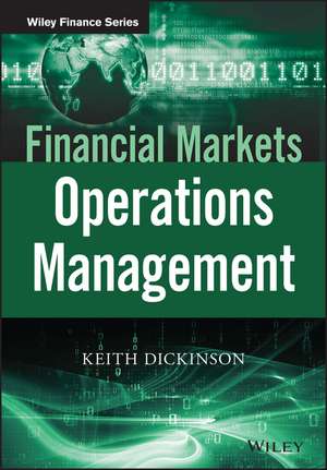 Financial Markets Operations Management de K Dickinson