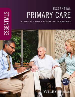 Essential Primary Care de A Blythe