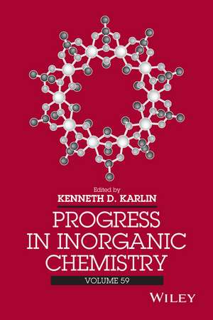 Progress in Inorganic Chemistry V 59 de KD Karlin