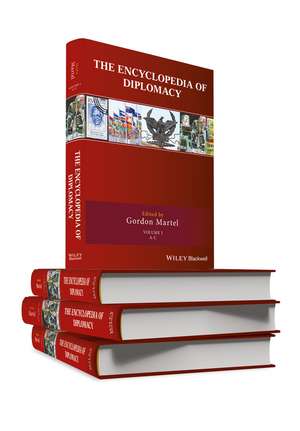 The Encyclopedia of Diplomacy 4 Volume Set de G Martel