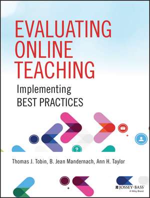 Evaluating Online Teaching – Implementing Best Practices de TJ Tobin