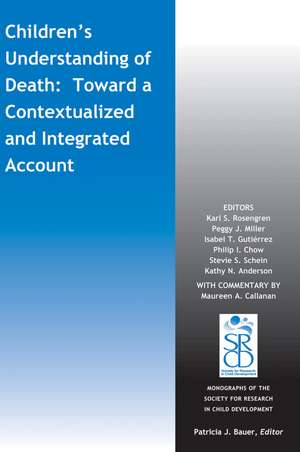 Children′s Understanding of Death – Toward a Contexttualized and Integrated Account de KS Rosengren