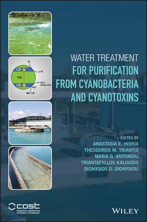 Water Treatment for Purification from Cyanobacteria and Cyanotoxins de A Hiskia