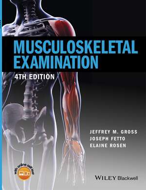 Musculoskeletal Examination 4e de JM Gross