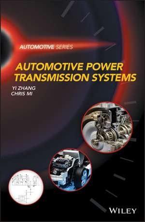 Automotive Power Transmission Systems de Y Zhang