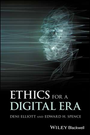 Ethics for a Digital Era de EH Elliott