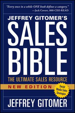 The Sales Bible, New Edition – The Ultimate Sales Resource 2e de J Gitomer