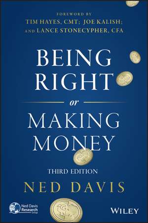 Being Right or Making Money 3e de N. Davis