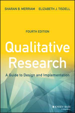 Qualitative Research – A Guide to Design and Implementation 4e de SB Merriam