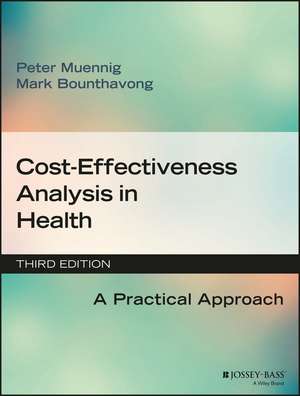 Cost–Effectiveness Analysis in Health – A Practical Approach 3e de P Muennig