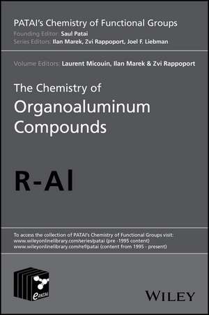 The Chemistry of Organoaluminum Compounds de I Marek