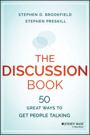 The Discussion Book – 50 Great Ways to Get People Talking de SP Brookfield