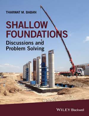 Shallow Foundations de Tharwat M Baban