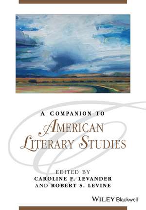 A Companion to American Literary Studies de C Levander